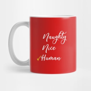 Just Human shirt Mug